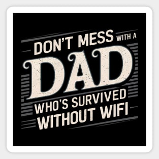 Dad: Wifi Survivor Magnet
